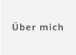 Über mich